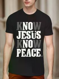 KNOW JESUS KNOW PEACE Text Print T-shirt Men'S Casual Fashion Comfortable Cotton Round Neck Short Sleeve Versatile Daily Wear (Color: Black, size: XXXL)